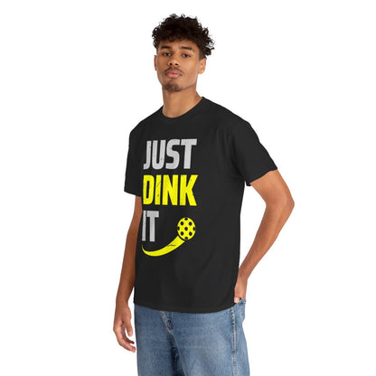 JUST DINK IT 2 - Pickleball (Dri Fit)