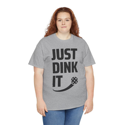 JUST DINK IT 2 - Pickleball (Basic Tee)