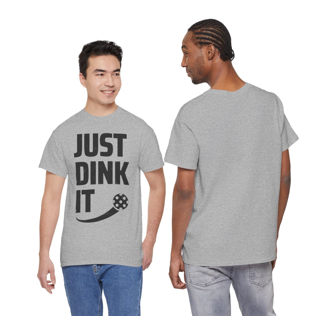 JUST DINK IT 2 - Pickleball (Basic Tee)