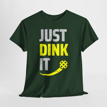 JUST DINK IT 2 - Pickleball (Basic Tee)
