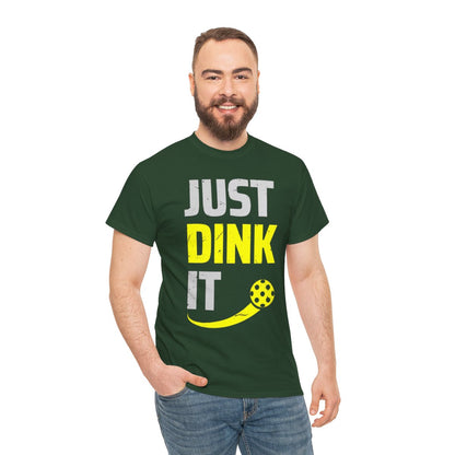 JUST DINK IT 2 - Pickleball (Basic Tee)