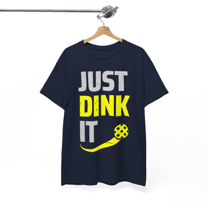 JUST DINK IT 2 - Pickleball (Basic Tee)