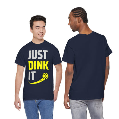 JUST DINK IT 2 - Pickleball (Basic Tee)