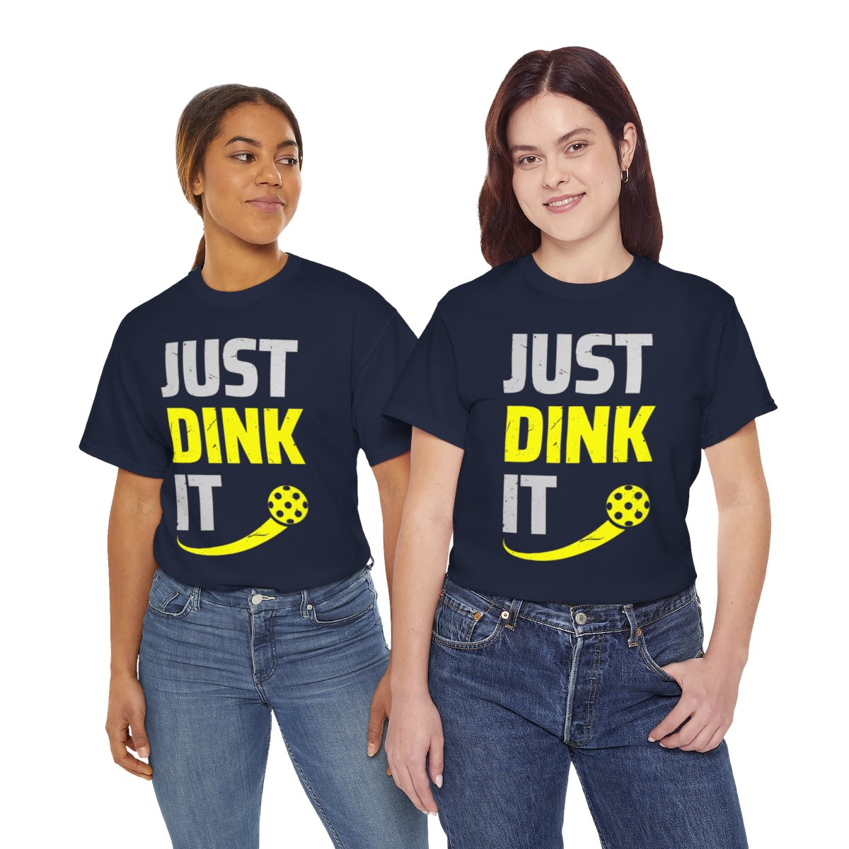 JUST DINK IT 2 - Pickleball (Basic Tee)