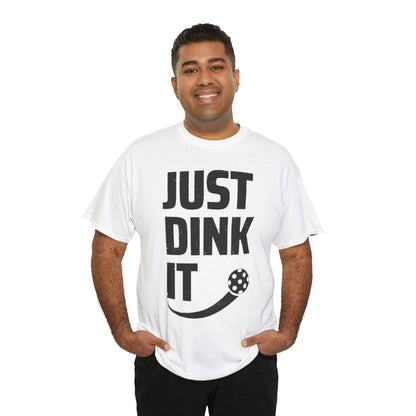 JUST DINK IT 2 - Pickleball (Dri Fit)