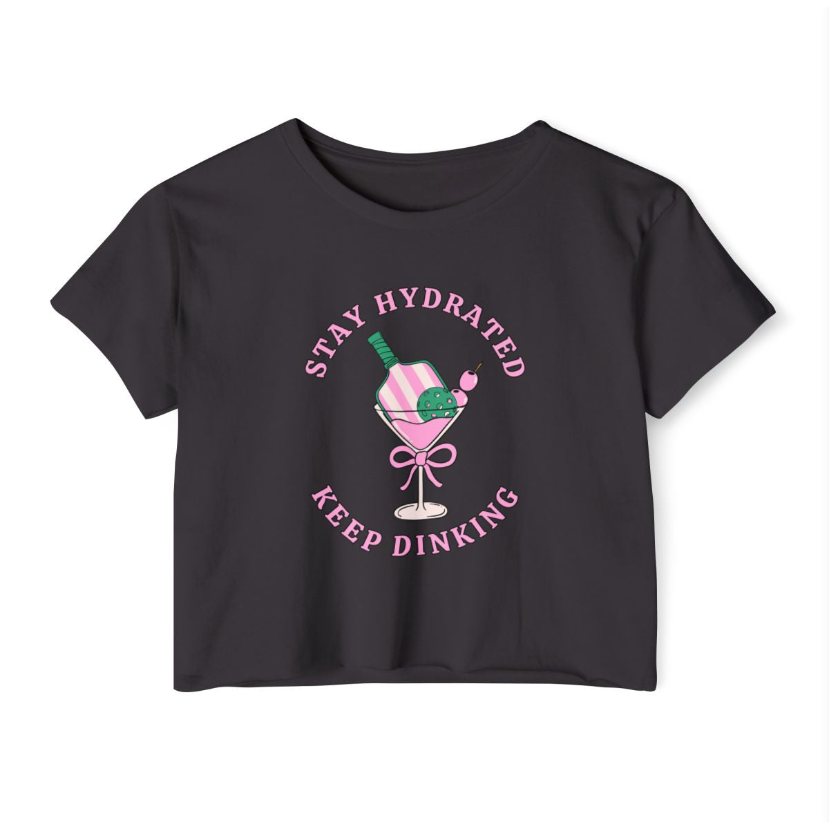 STAY HYDRATED - Pickleball (Crop Top)