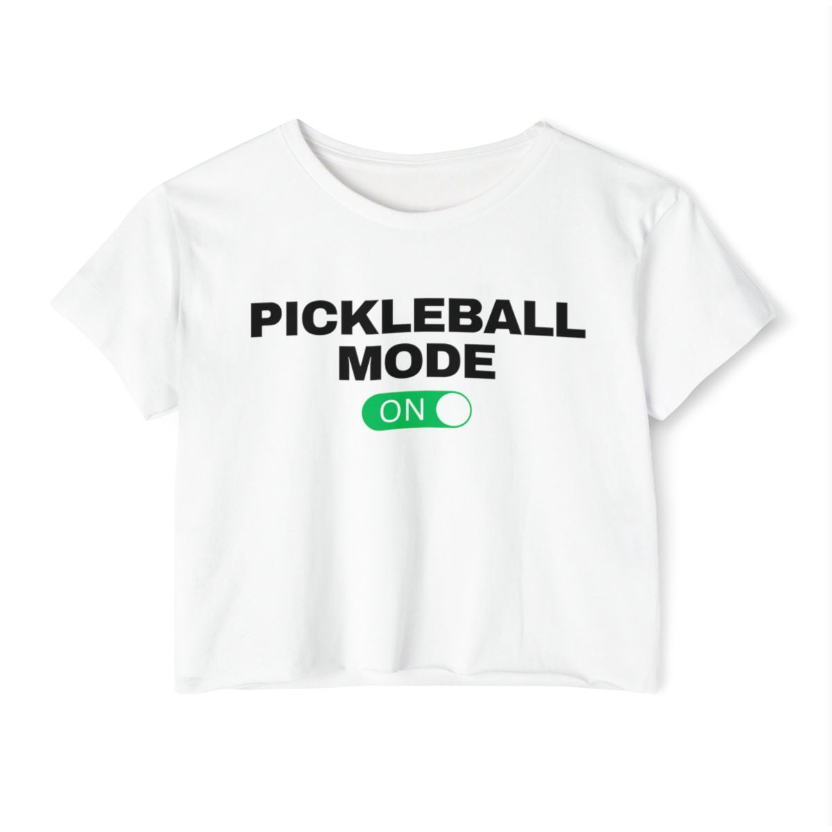PICKLEBALL MODE - Pickleball (Crop Top)