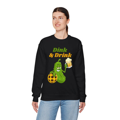 DINK & DRINK - Pickleball (Sweatshirt)