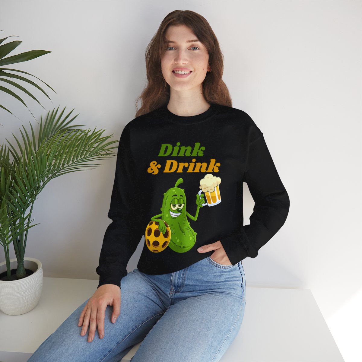 DINK & DRINK - Pickleball (Sweatshirt)