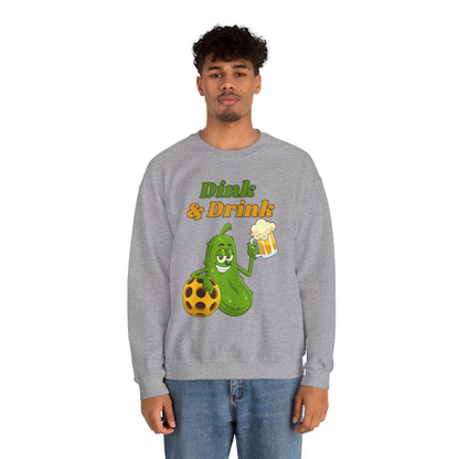 DINK & DRINK - Pickleball (Sweatshirt)