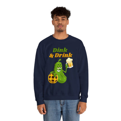 DINK & DRINK - Pickleball (Sweatshirt)