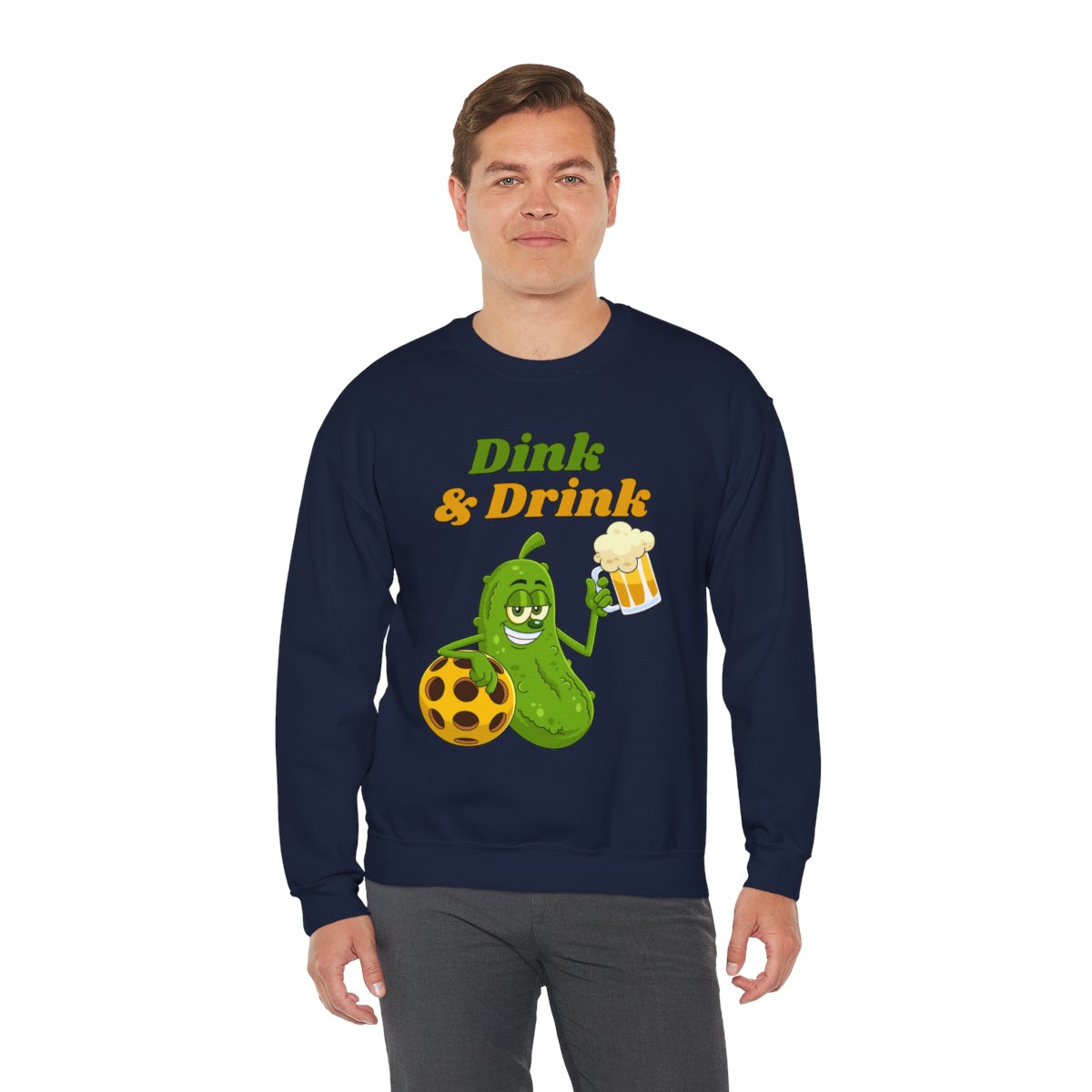 DINK & DRINK - Pickleball (Sweatshirt)