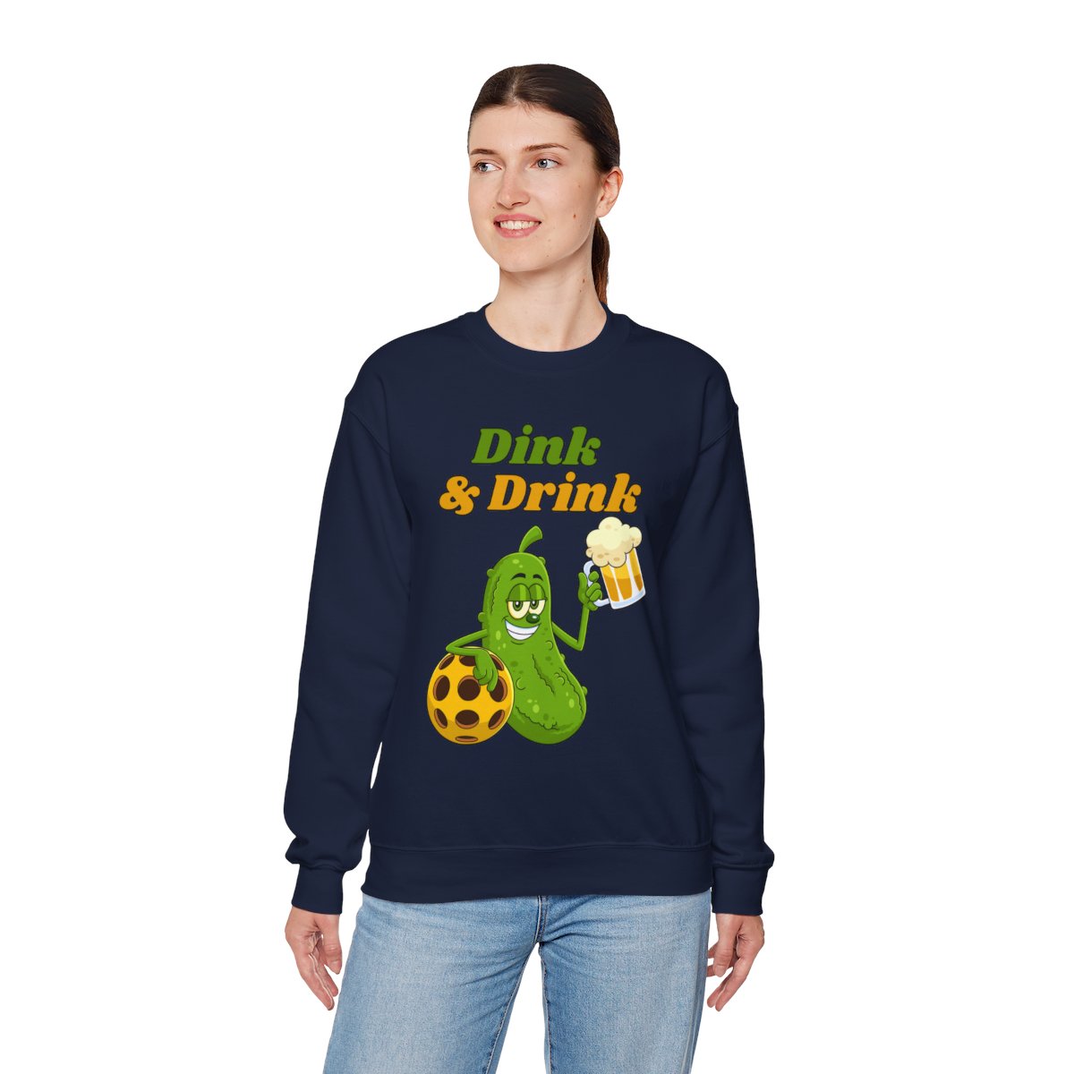 DINK & DRINK - Pickleball (Sweatshirt)