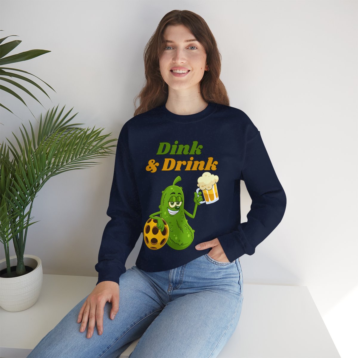 DINK & DRINK - Pickleball (Sweatshirt)
