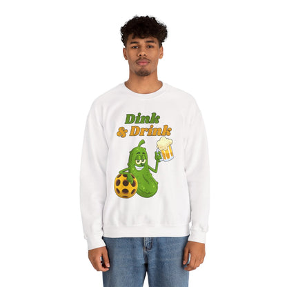 DINK & DRINK - Pickleball (Sweatshirt)