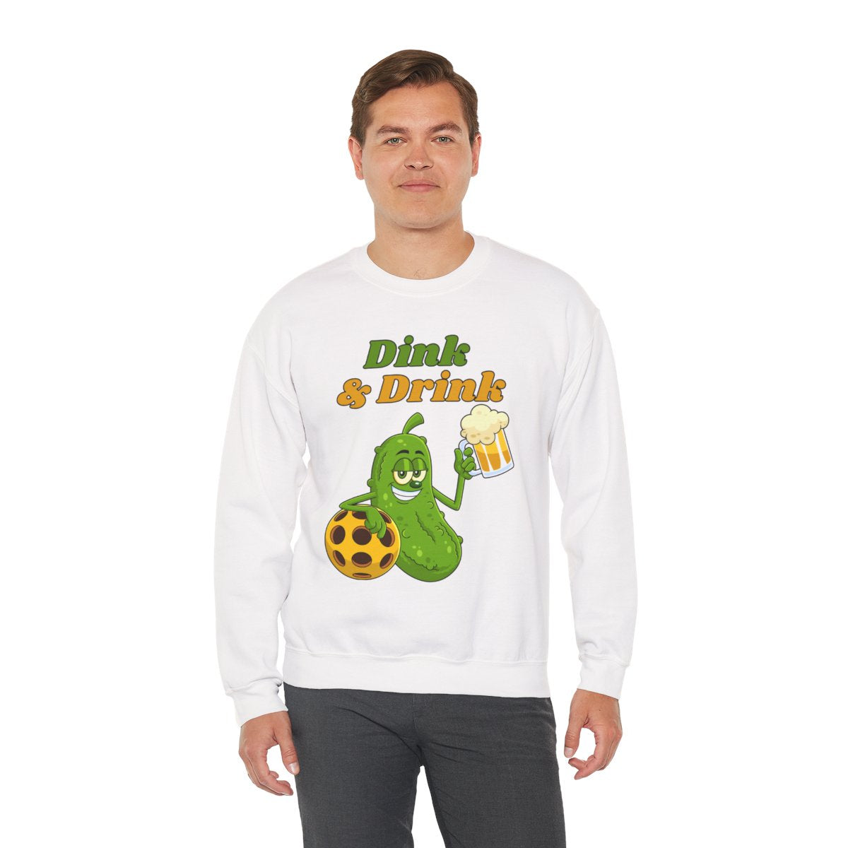 DINK & DRINK - Pickleball (Sweatshirt)