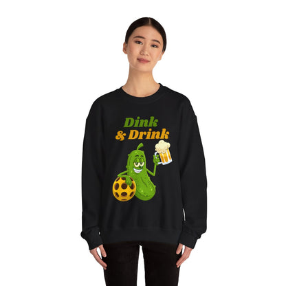DINK & DRINK - Pickleball (Sweatshirt)