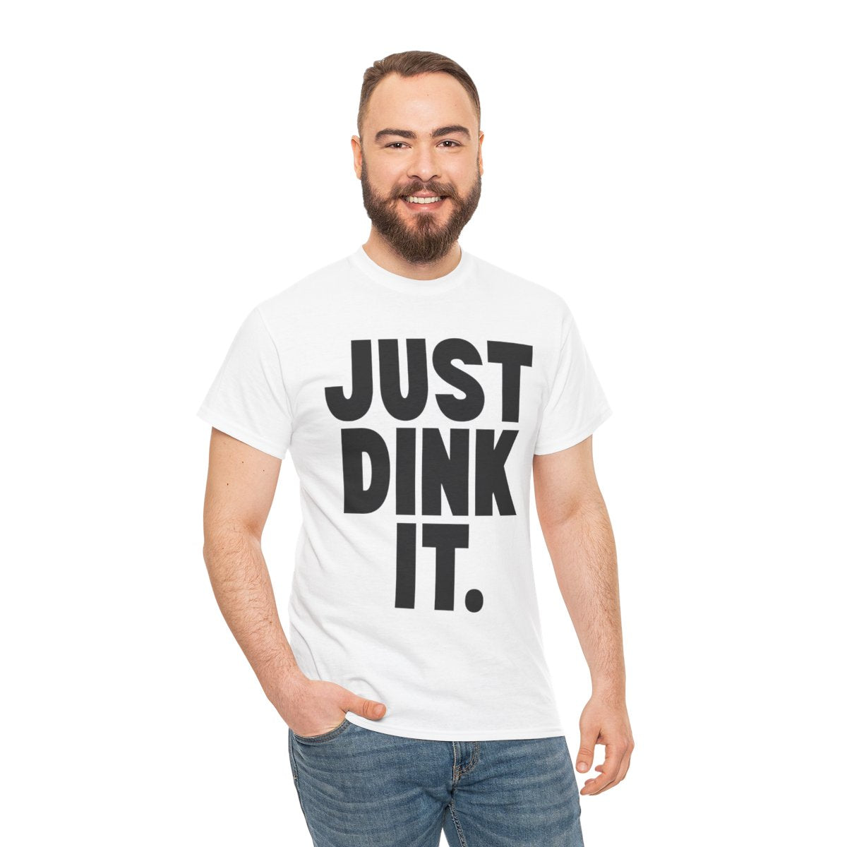 JUST DINK IT 1 - Pickleball (Basic Tee)