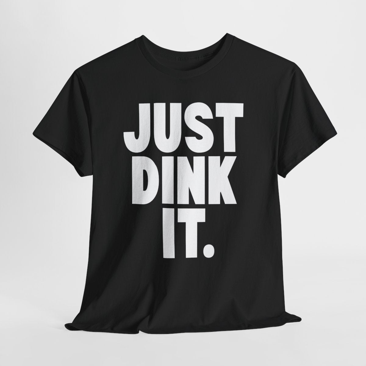 JUST DINK IT 1 - Pickleball (Dri Fit)