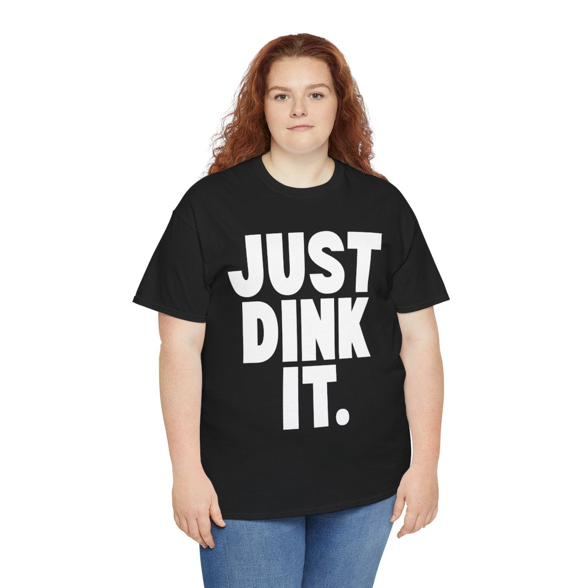 JUST DINK IT 1 - Pickleball (Basic Tee)