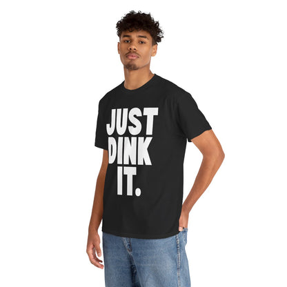JUST DINK IT 1 - Pickleball (Basic Tee)