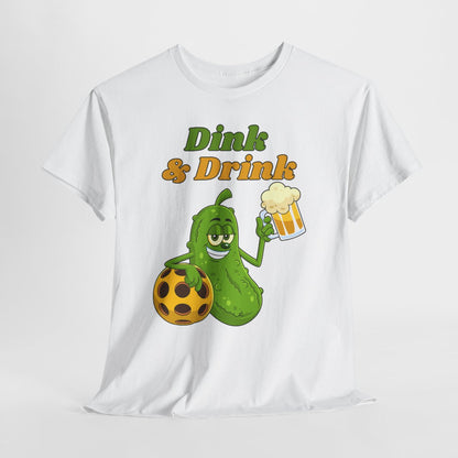 DINK & DRINK - Pickleball (Basic Tee)