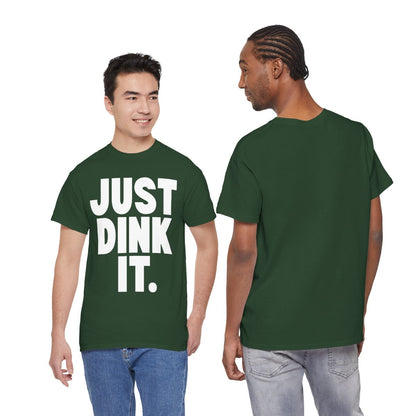 JUST DINK IT 1 - Pickleball (Basic Tee)