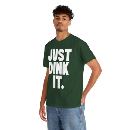 JUST DINK IT 1 - Pickleball (Basic Tee)