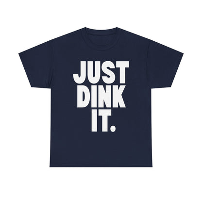 JUST DINK IT 1 - Pickleball (Basic Tee)