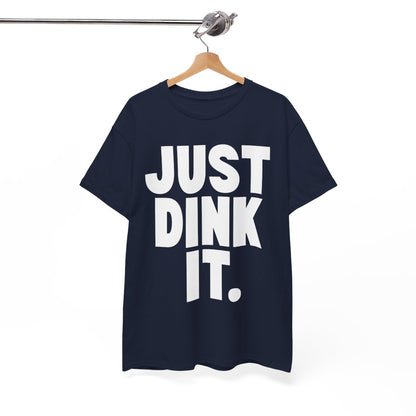 JUST DINK IT 1 - Pickleball (Basic Tee)