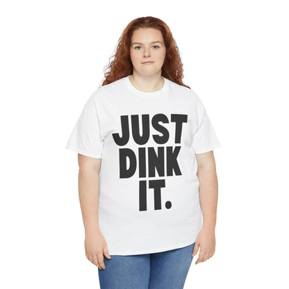 JUST DINK IT 1 - Pickleball (Dri Fit)