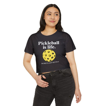 PICKLEBALL IS LIFE - Pickleball (Crop Top)