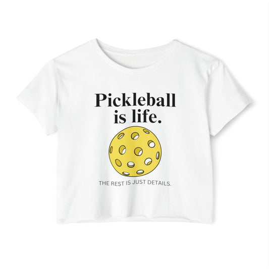PICKLEBALL IS LIFE - Pickleball (Crop Top)