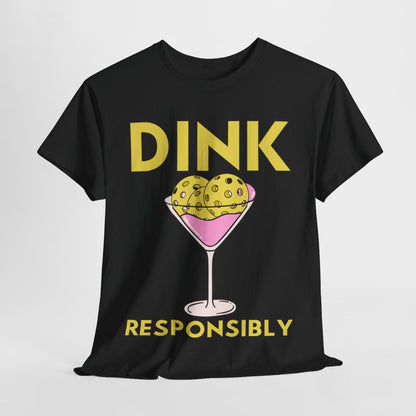 DINK RESPONSIBLY - Pickleball (Dri Fit)