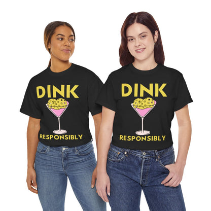 DINK RESPONSIBLY - Pickleball (Dri Fit)