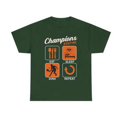 CHAMPIONS ROUTINE - Pickleball (Basic Tee)