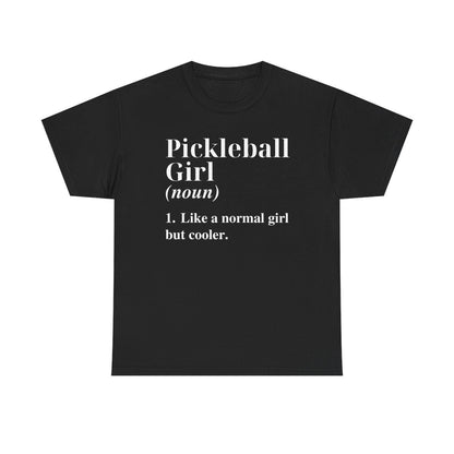 PICKLEBALL GIRL - Pickleball (Dri Fit)