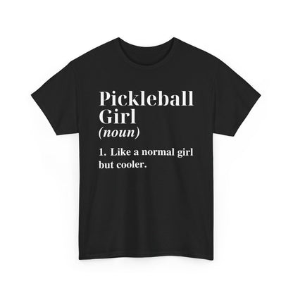 PICKLEBALL GIRL - Pickleball (Dri Fit)