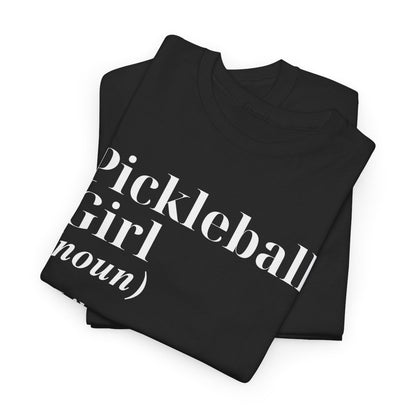 PICKLEBALL GIRL - Pickleball (Dri Fit)
