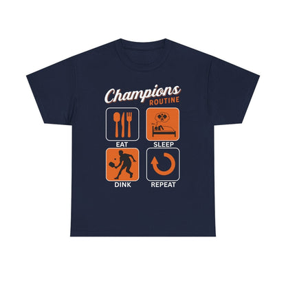 CHAMPIONS ROUTINE - Pickleball (Basic Tee)