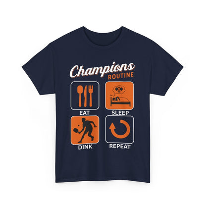 CHAMPIONS ROUTINE - Pickleball (Basic Tee)
