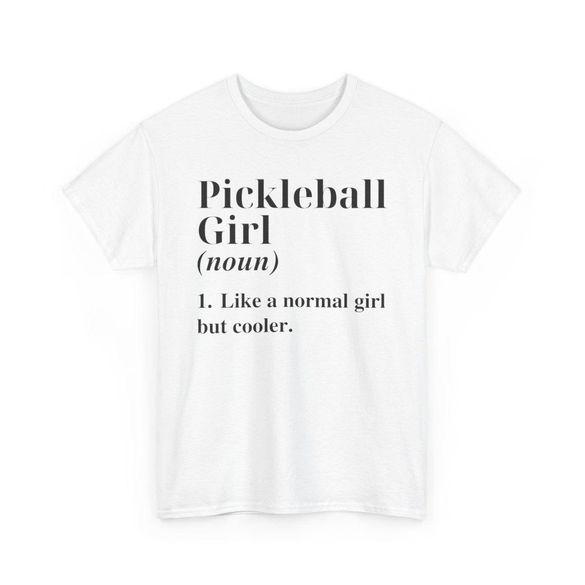 PICKLEBALL GIRL - Pickleball (Dri Fit)