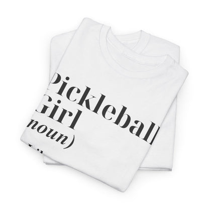 PICKLEBALL GIRL - Pickleball (Dri Fit)