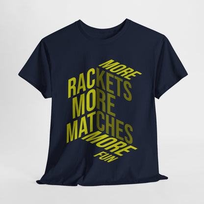 MORE RACKETS - Tennis Basic Tee