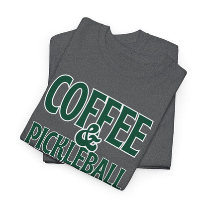 COFFEE & PICKLEBALL - Pickleball (Basic Tee)