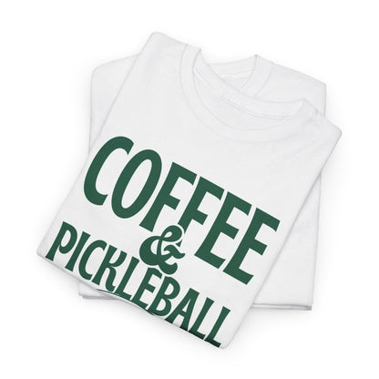 COFFEE & PICKLEBALL - Pickleball (Basic Tee)