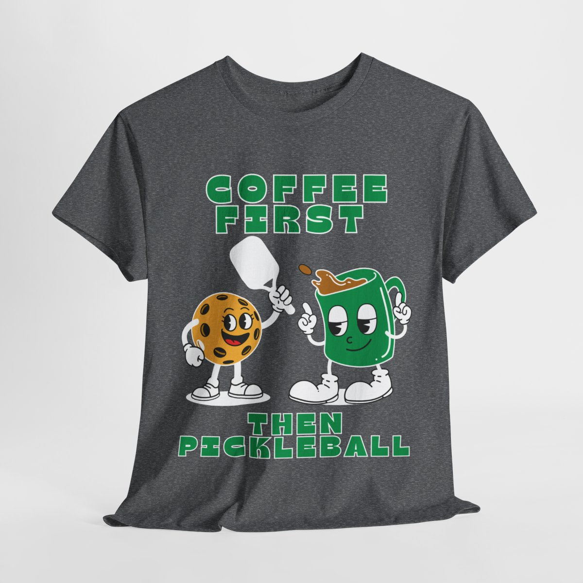 COFFEE FIRST 2 - Pickleball (Basic Tee)