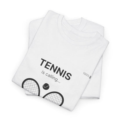 TENNIS IS CALLING - Tennis (Dri Fit)