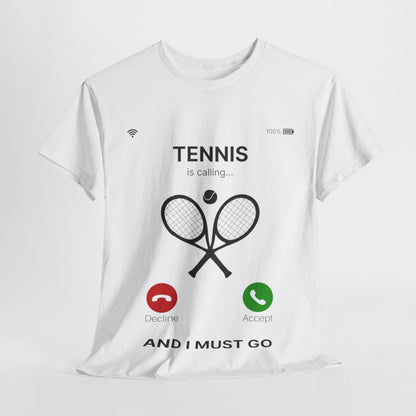 TENNIS IS CALLING - Tennis Basic Tee