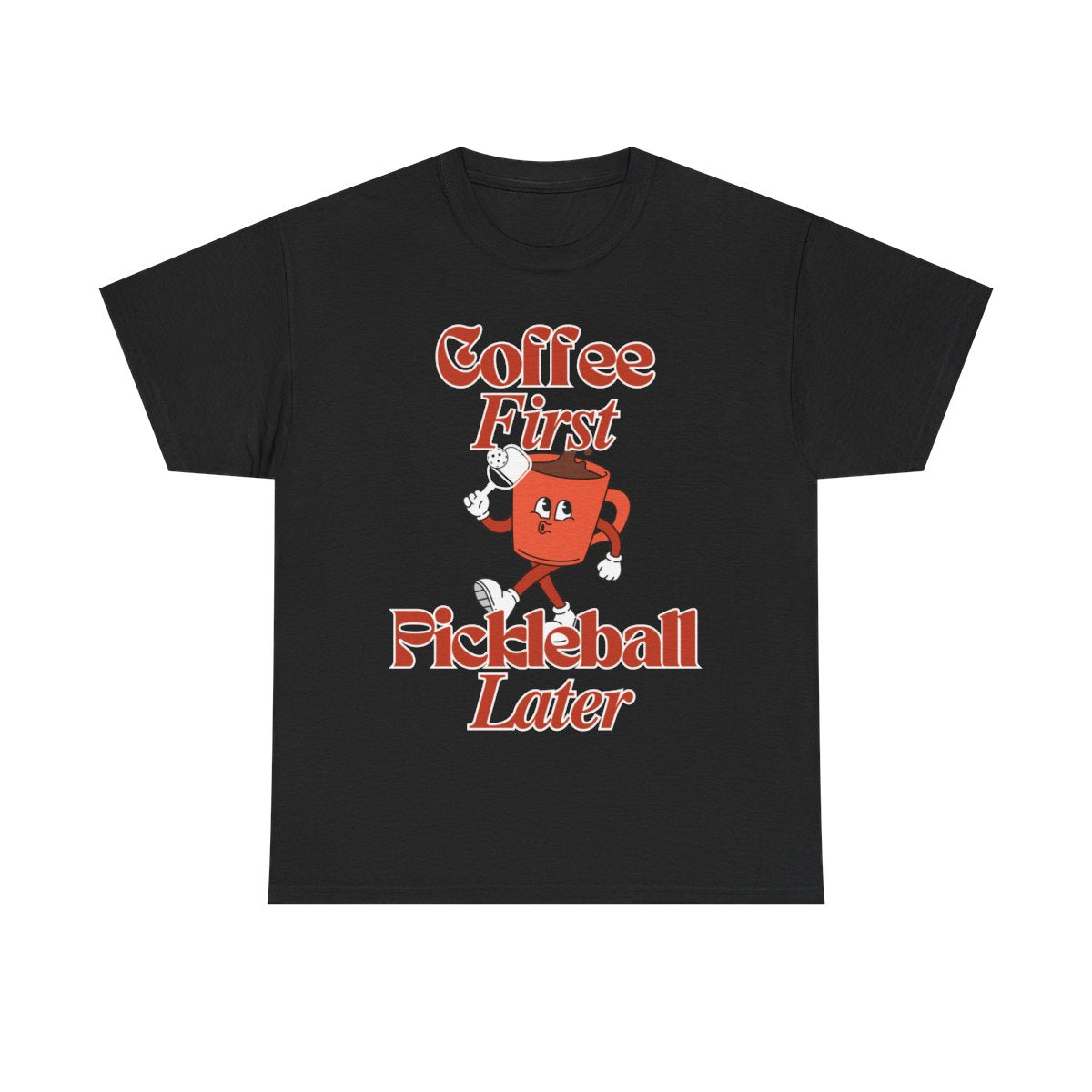 COFFEE FIRST 3 - Pickleball (Basic Tee)